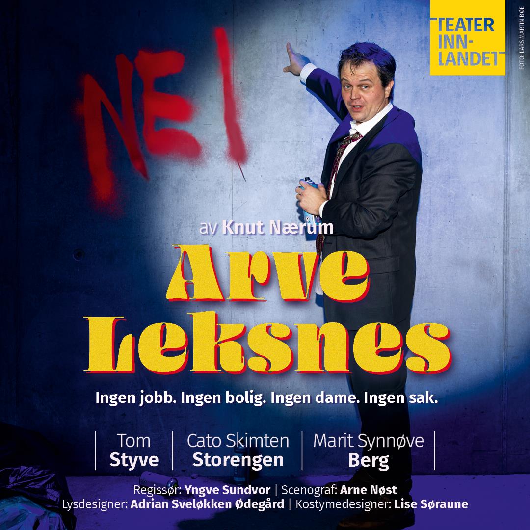 Plakat Arve Leksnes - Teater Innlandet - Moelv kulturhus