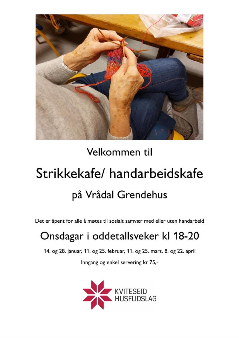 Strikkekafe i skulebygget på Straumsnes onsdagar i oddetalsveker. 11. og 25. mars -  8. og 22.april