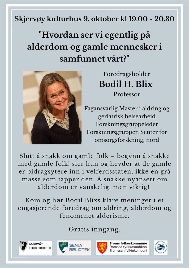 Plakat Hvordan ser vi egentlig på alderdom og gamle mennesker i samfunnet vårt?