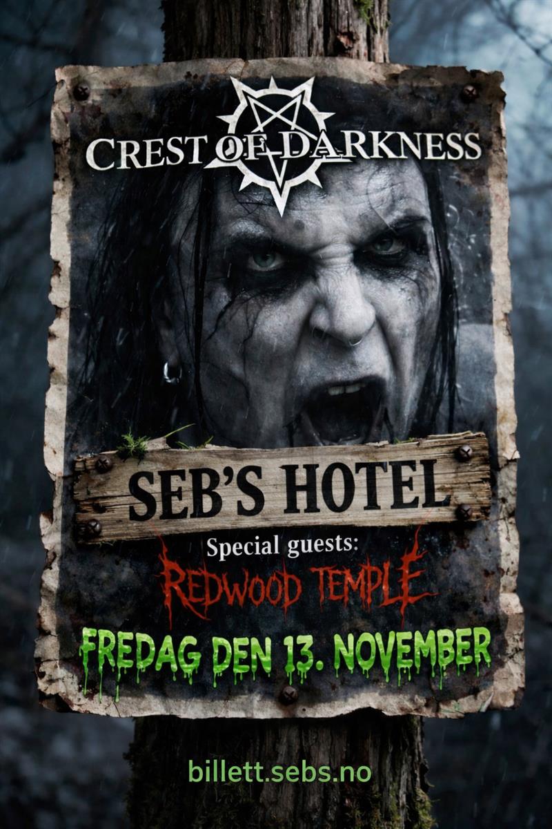 Plakat Crest of Darkness + Redwood Temple live @ Seb's Hotel