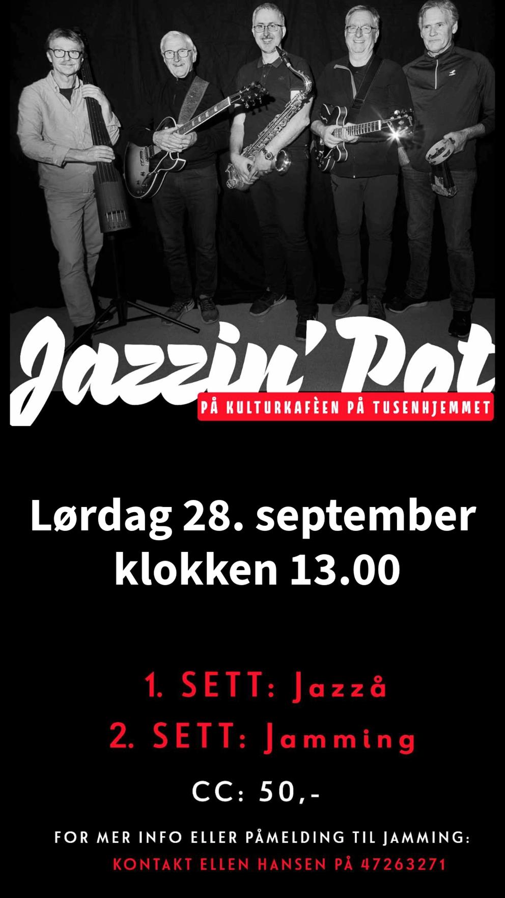 Jazzin`Pot på Tusenhjemmet