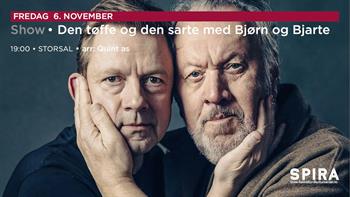 Den tøffe og den sarte med Bjørn og Bjarte