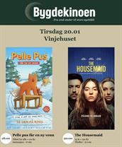 Bygdekino : Pelle pus får en ny venn / Housemaid
