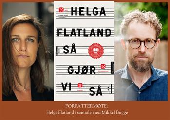 Litterær samtale med Helga Flatland og Mikkel Bugge på Eigersund Folkebibliotek