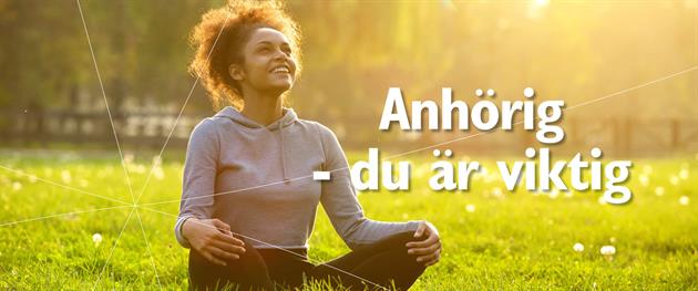 Anhörig - du är viktig