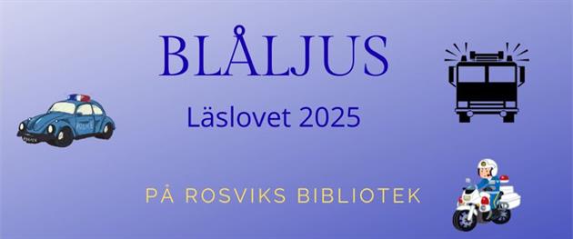 Blåljus på Rosviks bibliotek, Läslovet 2025