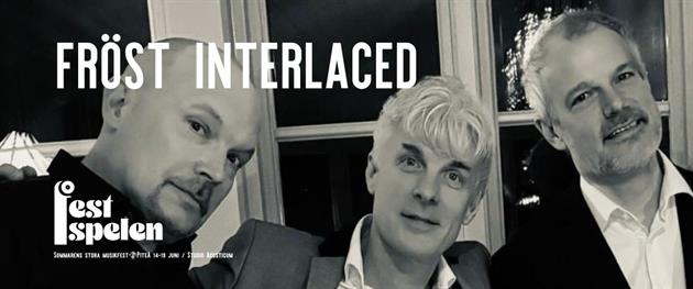 Fröst interlaced