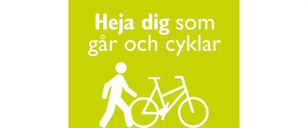 Heja dig som går och cyklar