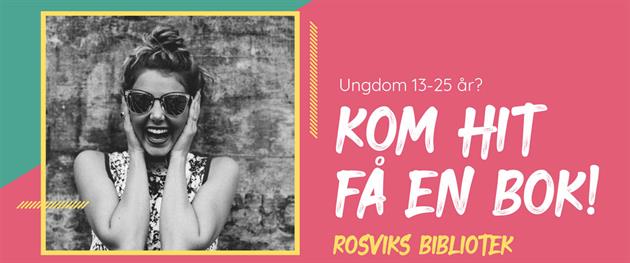 Kom hit - Få en bok, Rosviks bibliotek, från 16/6