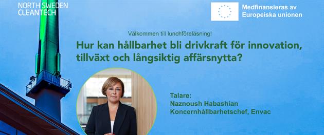 Naznoush Habashian, koncernhållbarhetschef Envac