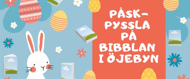 Påskpyssla på bibblan i Öjebyn