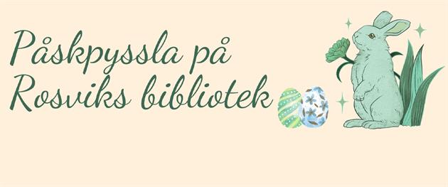 Påskpyssla på Rosviks bibliotek
