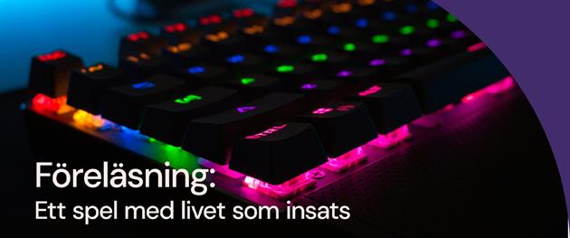 Ett spel med livet som insats