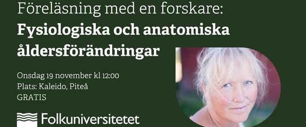 Forskningsföreläsning om fysiologiska och anatomiska åldersförändringar