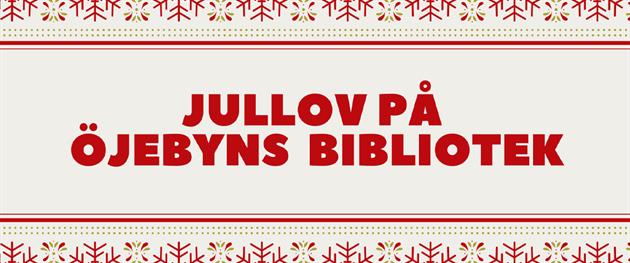 Jullov på Öjebyns bibliotek, canva