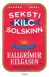 Hallgrímur Helgason - Seksti kilo solskinn
