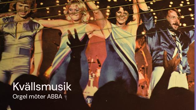 Kvällsmusik - orgel möter ABBA