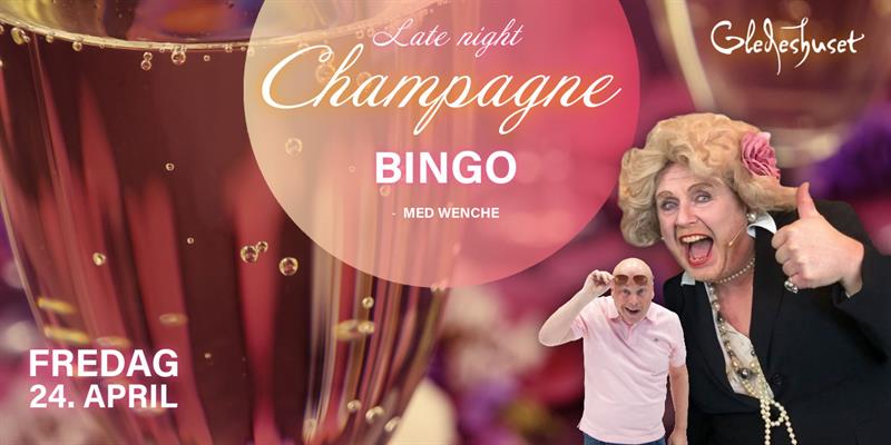 Late night Champagnebingo med Wenche