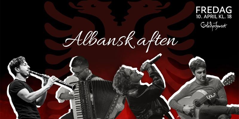 Agora Gledeshuset: Albansk Aften