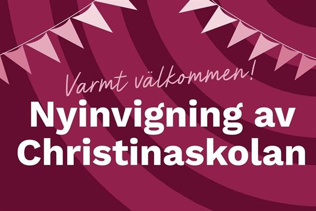 Nyinvigning av Christinaskolan