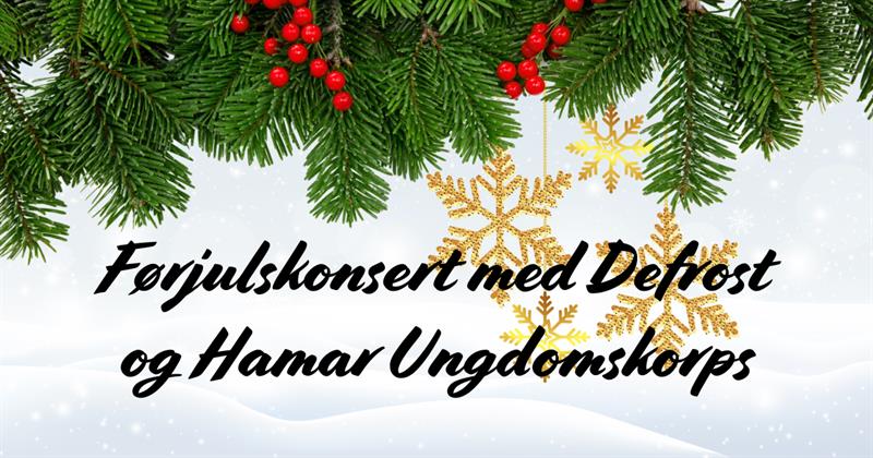Plakat Julekonsert med Defrost og Hamar Ungdomskorps
