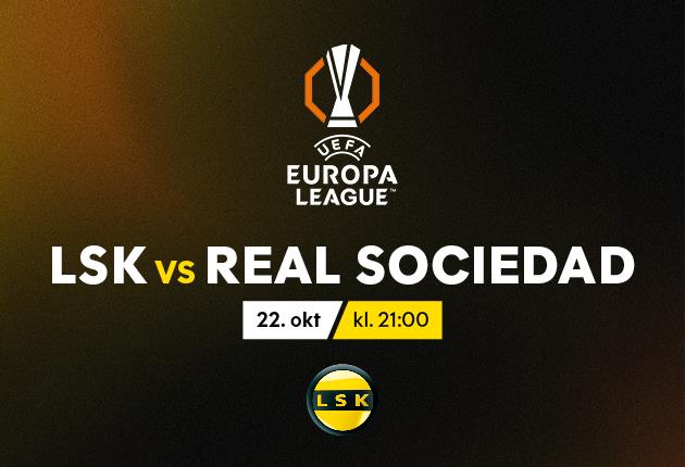LSK - Real Sociedad, 22.10.2026 21:00:00 fra 21.00 til 23.00