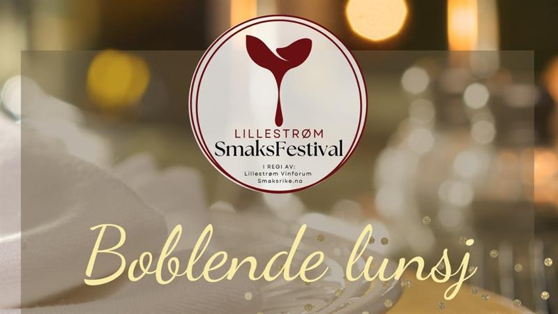 Lillestrøm Smaksfestival presenterer: Boblende lunsj, 19.09.2026 12:00:00 fra 12.00 til 14.00
