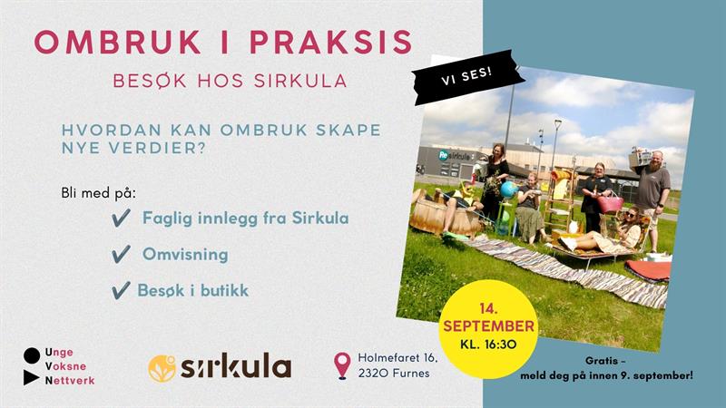 Plakat ♻️ Ombruk i praksis: Besøk hos Sirkula ♻️