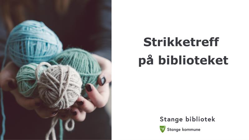 Plakat Strikketreff på Stange bibliotek