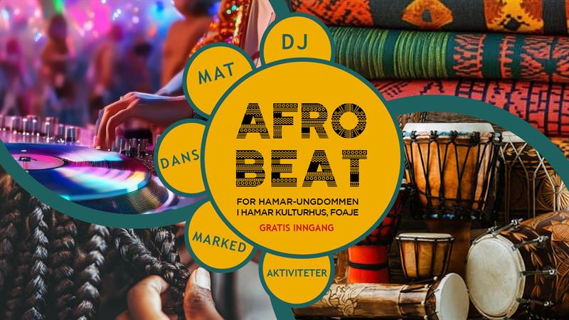 Plakat AFRO BEAT - Hamar-ungdommens eget hangout