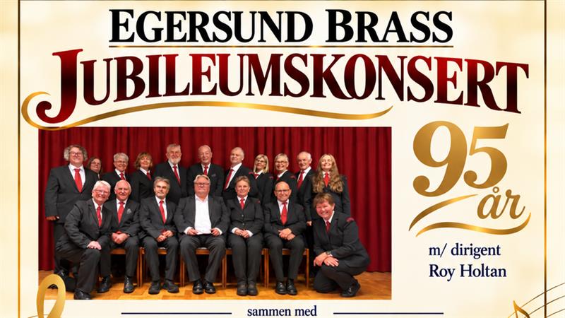Egersund Brass 95 år - jubileumskonsert med The Brazz Brothers