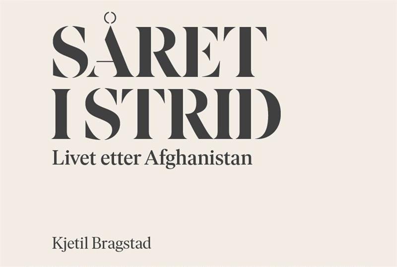 Plakat Såret i strid. Livet etter Afghanistan