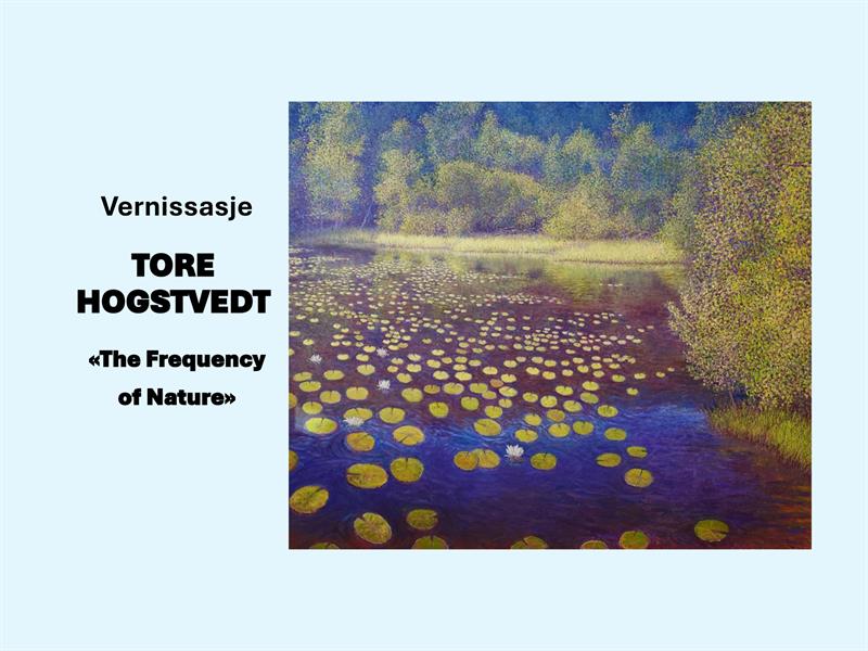 Tore Hogstvedt vernissasje, 19.09.2026 12:00:00 fra 12.00 til 16.00