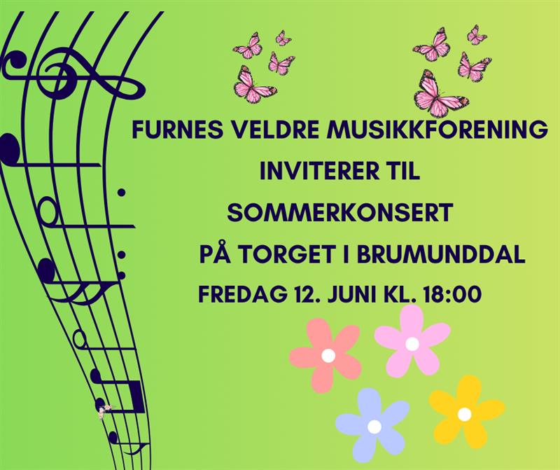 Plakat SOMMERKONSERT på Torget I Brumunddal  med Furnes Veldre Musikkforening