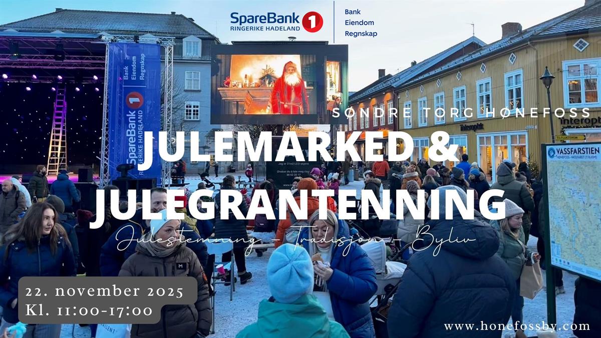 Julemarked & Julegrantenning i Hønefoss 2025