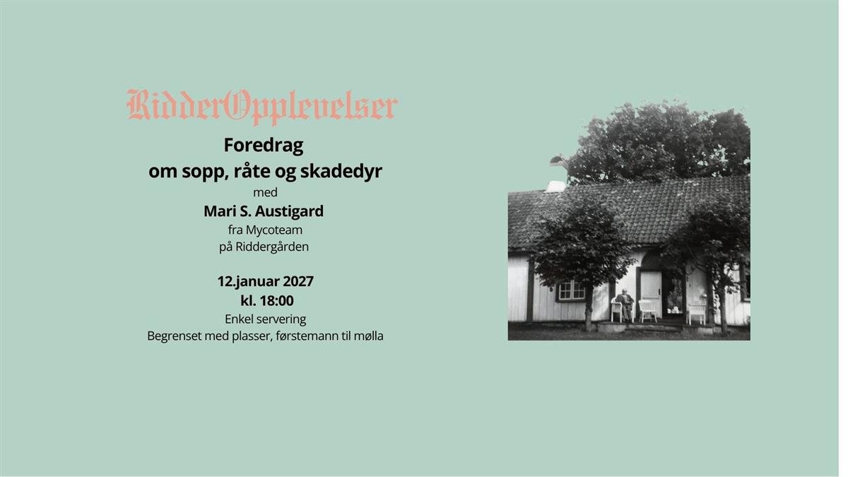 Foredrag sopp, råte og skadedyr