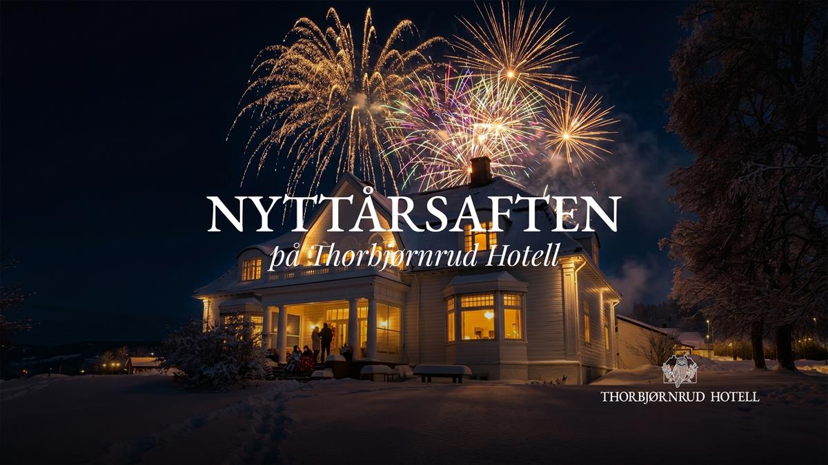 Nyttårsaften på Thorbjørnrud