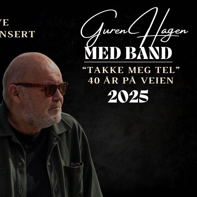 Plakat GUREN HAGEN MED BAND «TAKKE MEG TEL» 40 ÅR PÅ VEIEN!