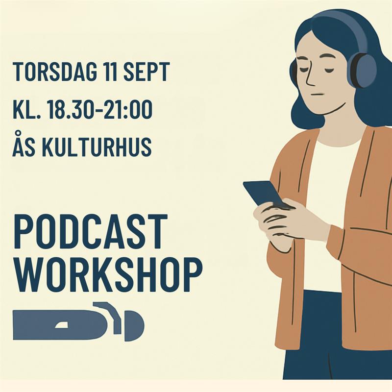 Plakat PODCAST:  INVITASJON TIL WORKSHOP