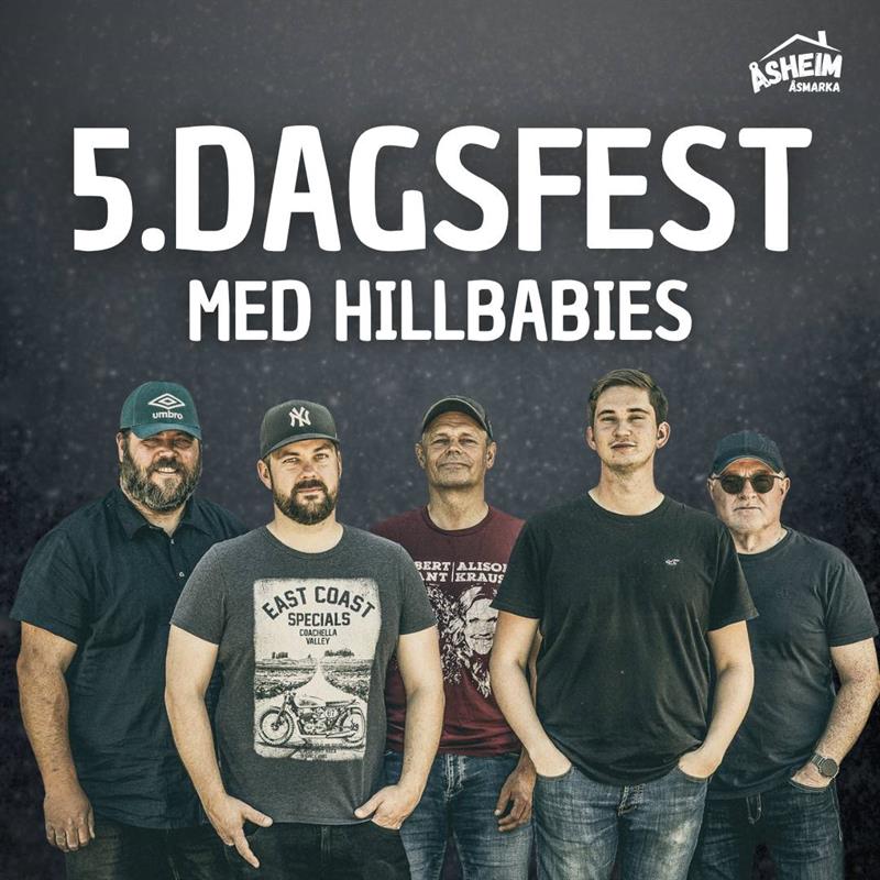 Plakat 5. dagsfest med HILLBABIES på Åsheim!