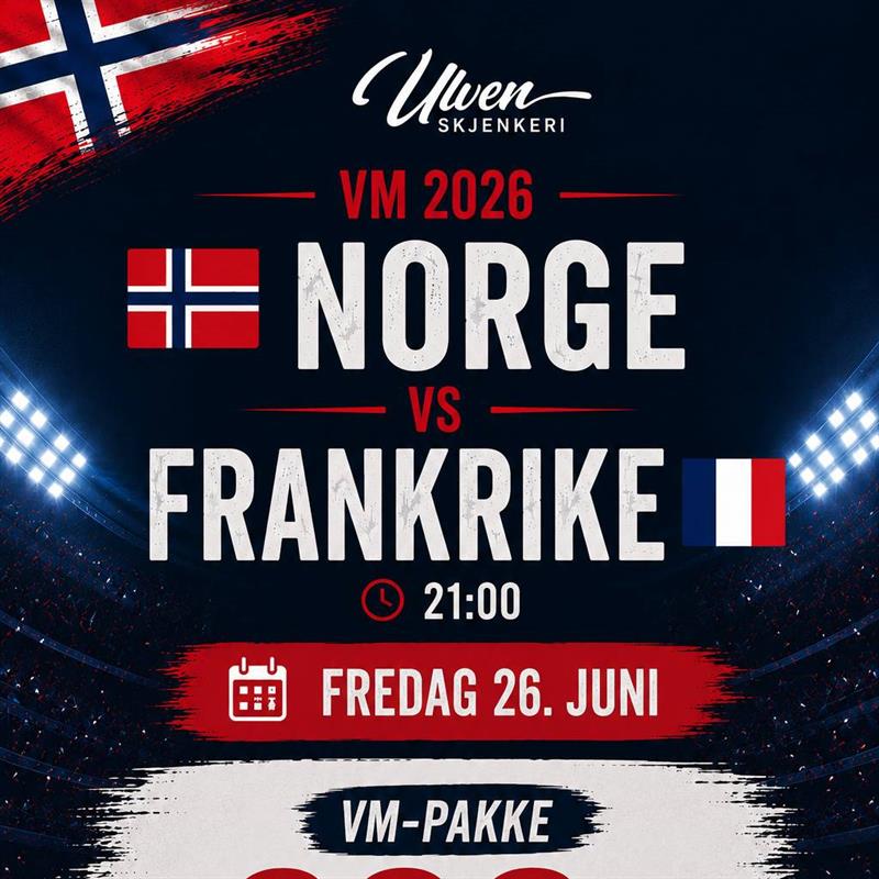 Plakat VM-kveld / Norge - Frankrike @ Ulven Skjenkeri