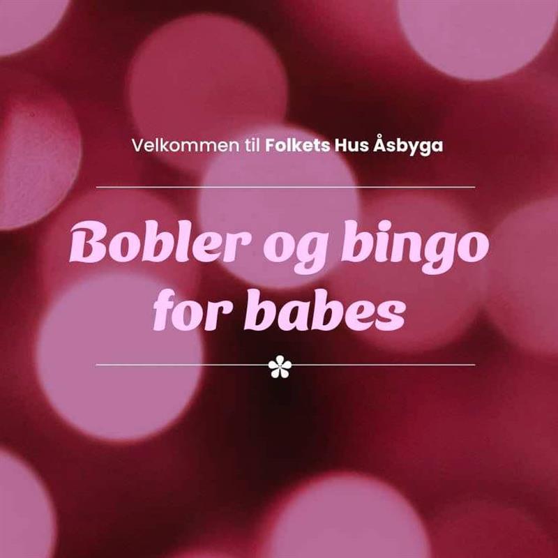 Plakat Bobler og bingo for babes.