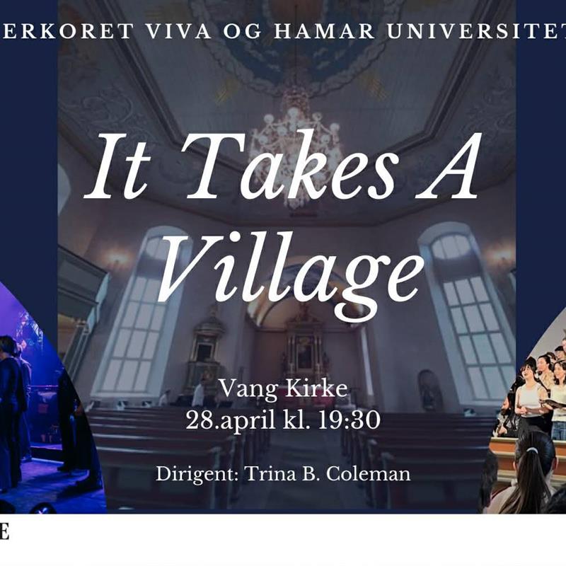 Plakat It Takes a Village - Kammerkoret Viva og Hamar Universitetskor