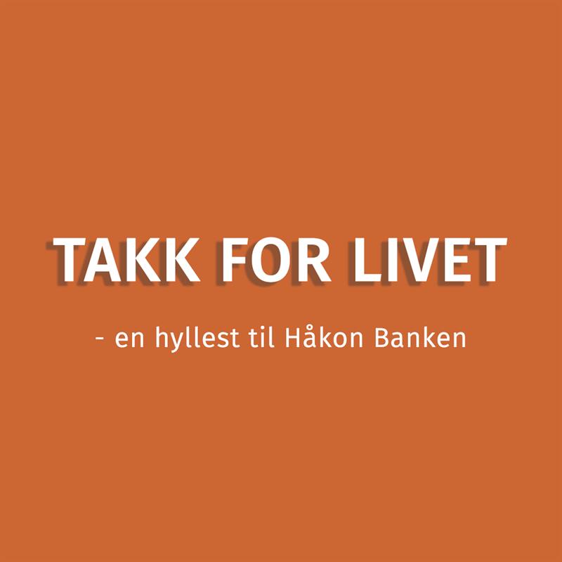 Plakat TAKK FOR LIVET
