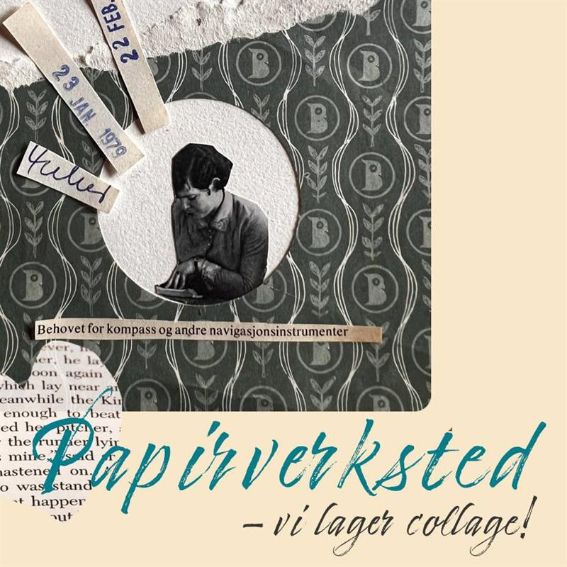 Plakat Papirverksted - vi lager collage!