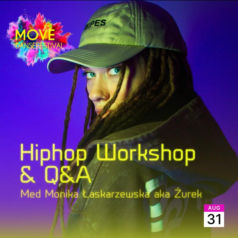 Plakat Hiphop Workshop & Q&A med Monika Laskarzewska aka Zurek