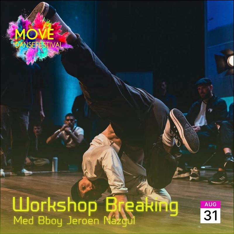 Plakat Workshop: Breaking med Bboy Jeroen Nazgul
