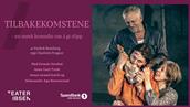 Teater Ibsen - Tilbakekomstene