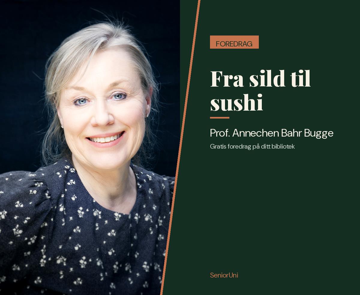 Digitalt foredrag: Fra sild til sushi