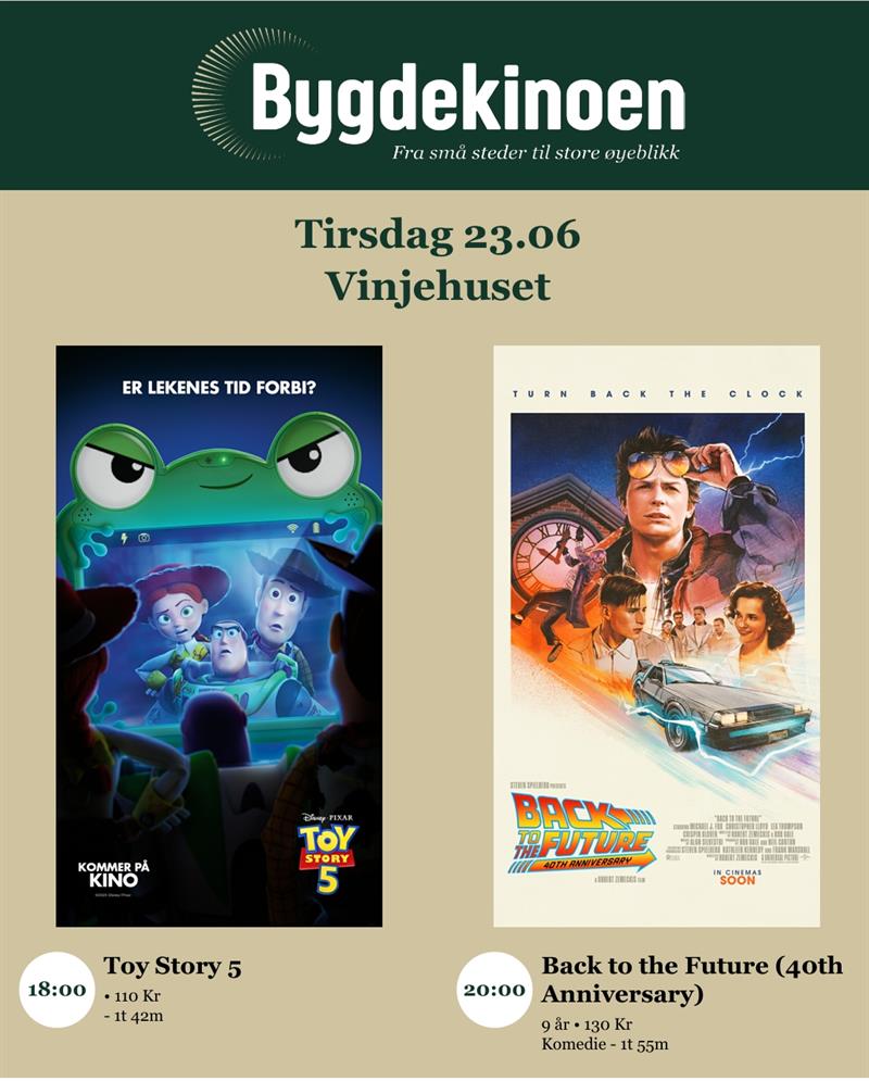 Bygdekino: Toy Story 5 // Back to the Future - Vest-Telemark.no